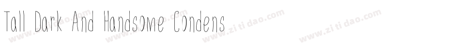 Tall Dark And Handsome Condensed字体转换